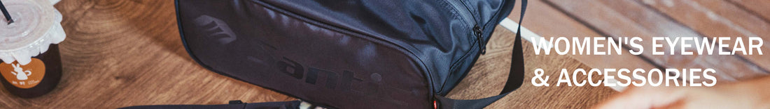 WOMEN'S BAGS, EYEWEAR & ACCESSORIES